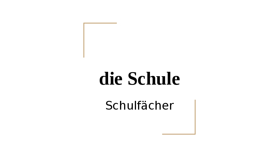 Die schule. Die Schule презентация. Die Schule шрифт.